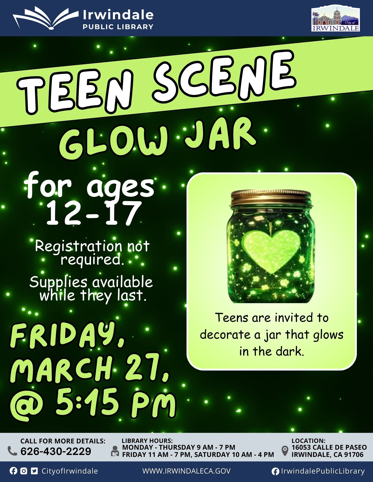 Teens ages 12-17 are invited to decorate a glow in the dark jar on Friday March 27 at 5:15 PM. 